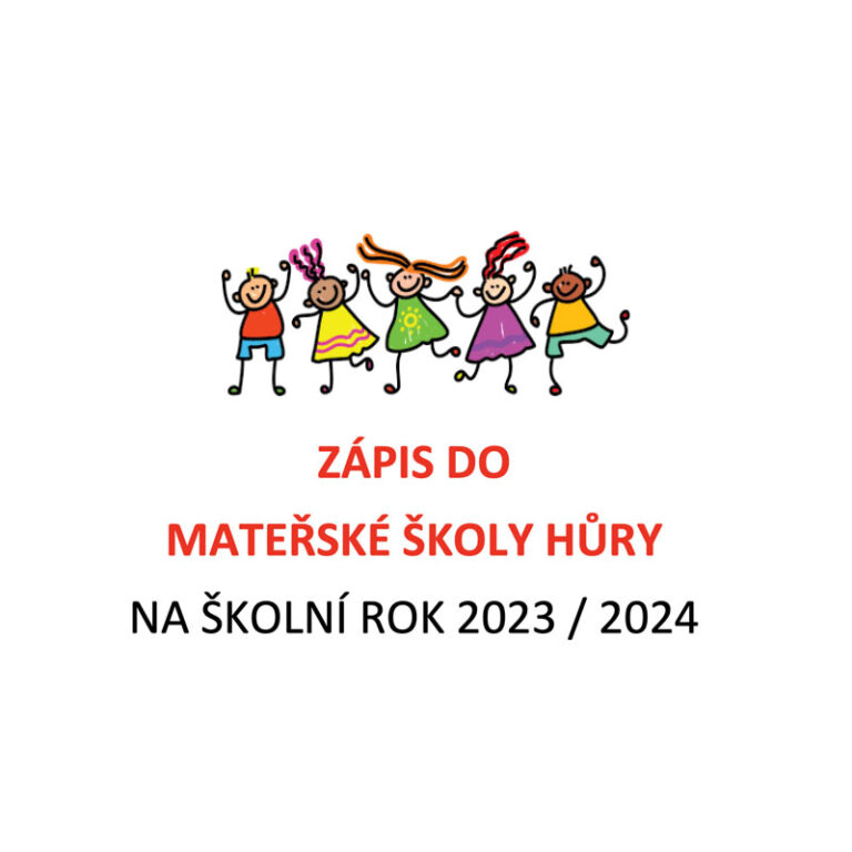 Zápis do MŠ Hůry na školní rok 2023/2024